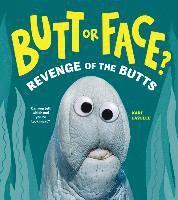 bokomslag Butt or Face? Volume 2: Revenge of the Butts