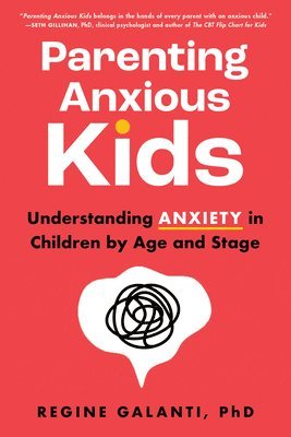 Parenting Anxious Kids 1