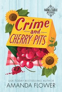 bokomslag Crime and Cherry Pits