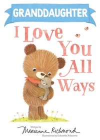 bokomslag Richmond, M: Granddaughter I Love You All Ways