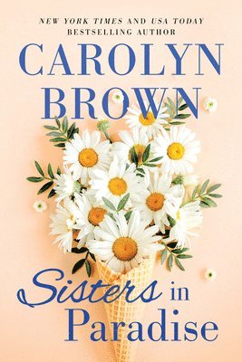 Carolyn Brown - Sisters in Paradise, Häftad