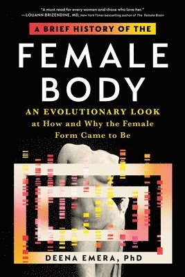 bokomslag A Brief History of the Female Body