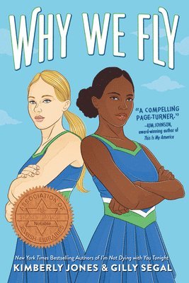Gilly Segal, Kimberly Jones - Why We Fly, Häftad