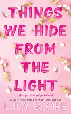 Lucy Score - Things We Hide from the Light, Häftad