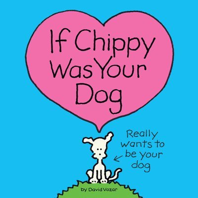 If Chippy Was Your Dog 1