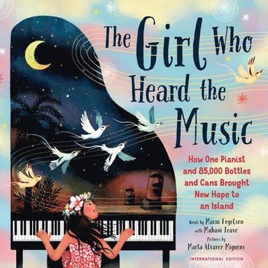 Mahani Teave, Marni Fogelson - Girl Who Heard the Music, Häftad