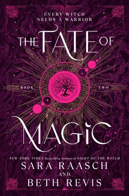 Sara Raasch, Beth Revis - The Fate of Magic, Inbunden