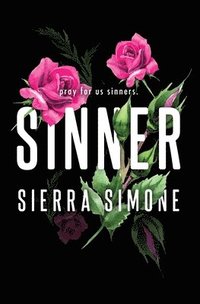 bokomslag Sinner: A Steamy and Taboo BookTok Sensation