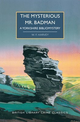 The Mysterious Mr. Badman: A Yorkshire Bibliomystery 1