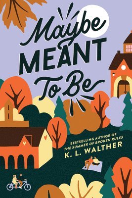 K. L. Walther, K L Walther - Maybe Meant to Be, Häftad