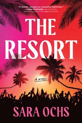 Sara Ochs - The Resort, Häftad