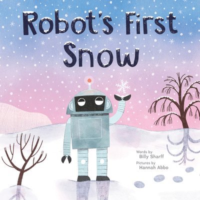 Robot's First Snow 1