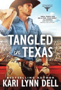 bokomslag Tangled in Texas