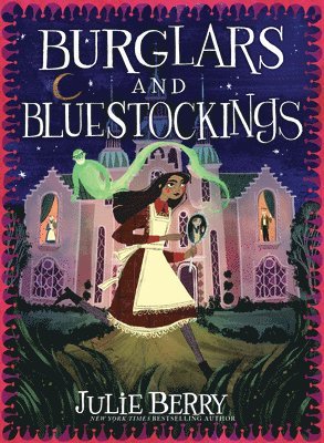 Julie Berry - Burglars and Bluestockings, Häftad