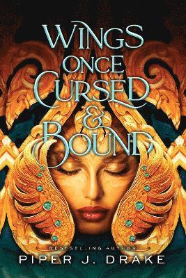 Wings Once Cursed & Bound 1