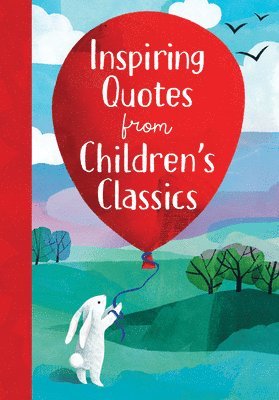 bokomslag Inspiring Quotes from Children's Classics