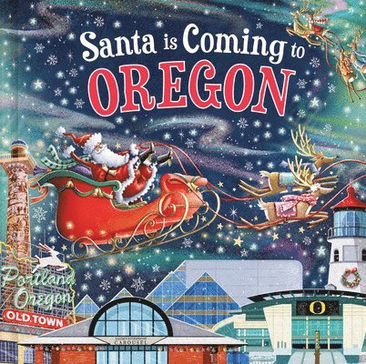 Santa Is Coming to Oregon 1