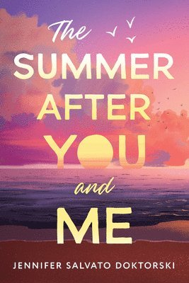 The Summer After You and Me 1