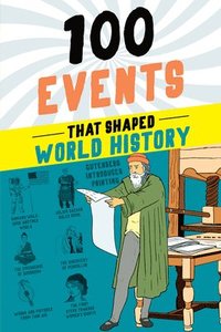 bokomslag 100 Events That Shaped World History