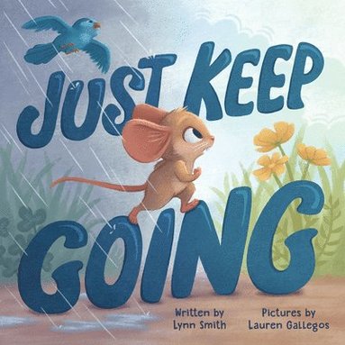 Lynn Smith - Just Keep Going, Inbunden