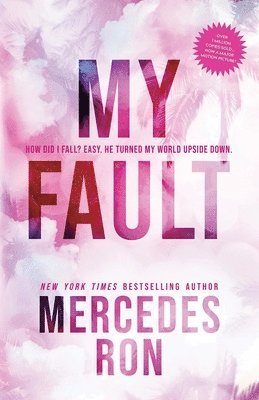 Mercedes Ron - My Fault, Häftad