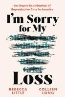 I'm Sorry for My Loss 1