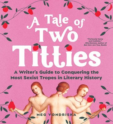 bokomslag A Tale of Two Titties