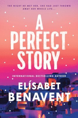 Elísabet Benavent - Perfect Story, Häftad