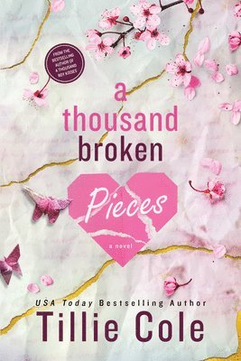 Tillie Cole - A Thousand Broken Pieces, Häftad