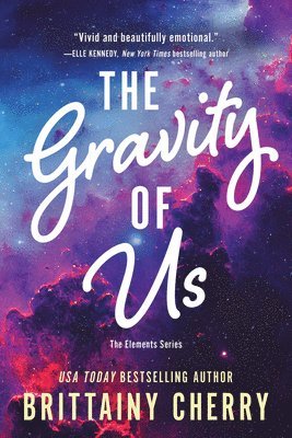 Brittainy Cherry - Gravity of Us, Häftad