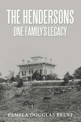 bokomslag Hendersons One Family's Legacy