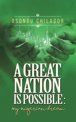 A Great Nation Is Possible 1