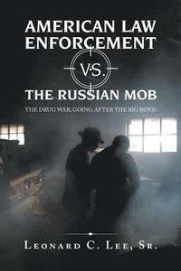 bokomslag American Law Enforcement Vs. the Russian Mob
