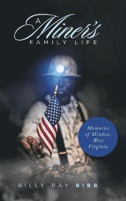 Miner's Family Life