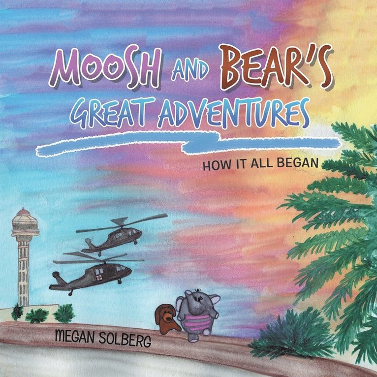 Moosh and Bear's Great Adventures 1