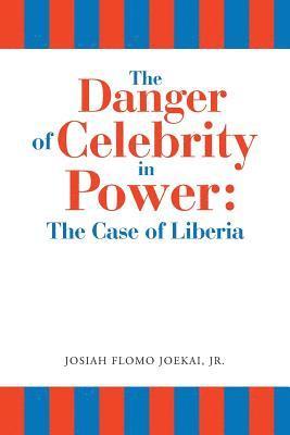 bokomslag The Danger of Celebrity in Power