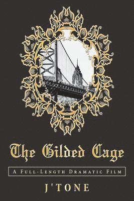 The Gilded Cage 1