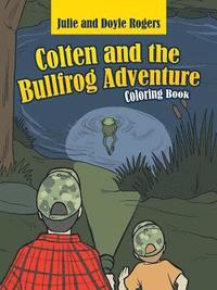 bokomslag Colten and the Bullfrog Adventure