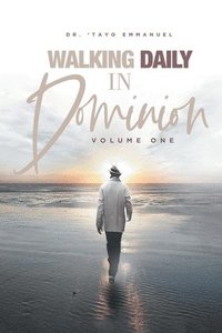 bokomslag Walking Daily in Dominion