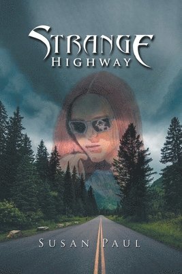 Susan Paul - Strange Highway, Häftad