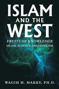 bokomslag Islam and the West