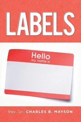 Charles B Mayson - Labels, Häftad