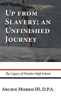 bokomslag Up from Slavery; an Unfinished Journey