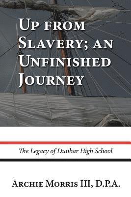 bokomslag Up from Slavery; an Unfinished Journey