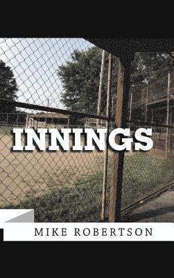 Mike Robertson - Innings, Inbunden