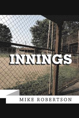 Mike Robertson - Innings, Häftad