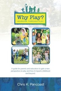 bokomslag Why Play? Learning Through Play