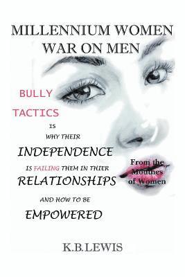 K B Lewis - Millennium Women War on Men, Häftad