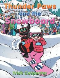 bokomslag Thunder Paws and the Snowboard