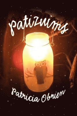 Patricia Obrien - Patizuims, Häftad